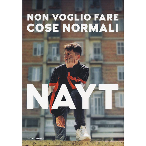 NAYT - NON VOGLIO FARE COSE NORMALI (LIBRO - EDZ ILLUSTRATA)