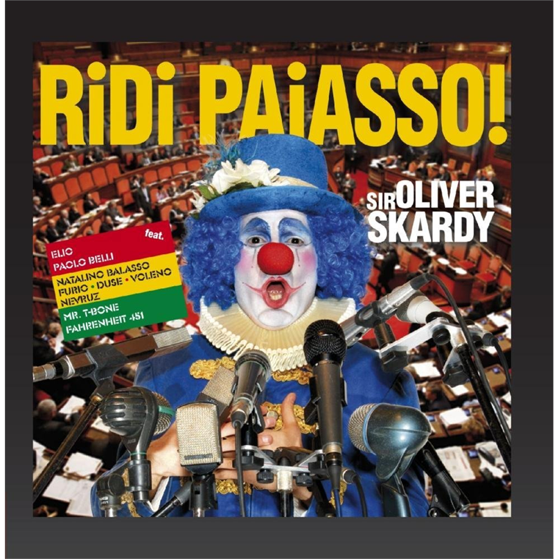 SIR OLIVER SKARDY - RIDI PAIASSO