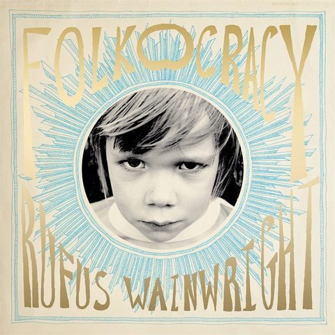 RUFUS WAINWRIGHT - FOLKOCRACY (2LP - 2023)