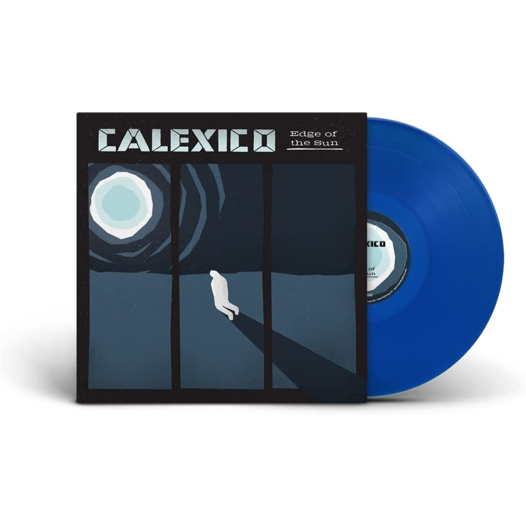 CALEXICO - EDGE OF THE SUN (LP - BLU | REM23 - 2015)