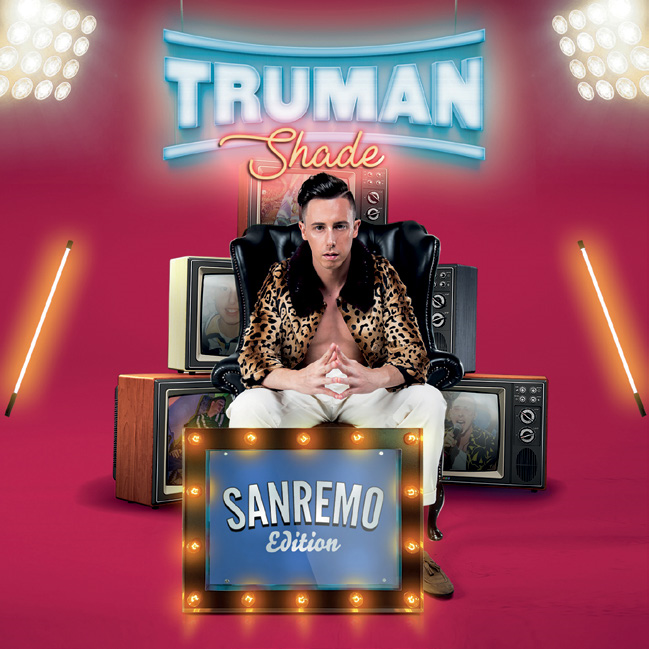 SHADE - TRUMAN (2018 - SANREMO 2019 EDT)