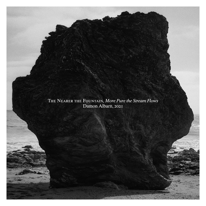 DAMON ALBARN - THE NEARER THE FOUNTAIN MORE PURE THE STREAM FLOWS (2021)