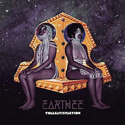 THEESATISFACTION - EARTHEE (LP - 2015)