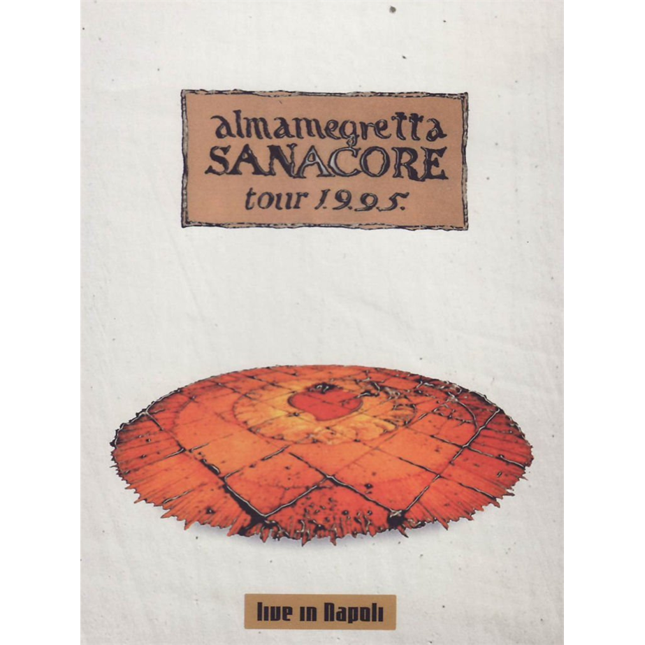 ALMAMEGRETTA - SANACORE TOUR 1.9.9.5.  LIVE IN NAPOLI (DVD)