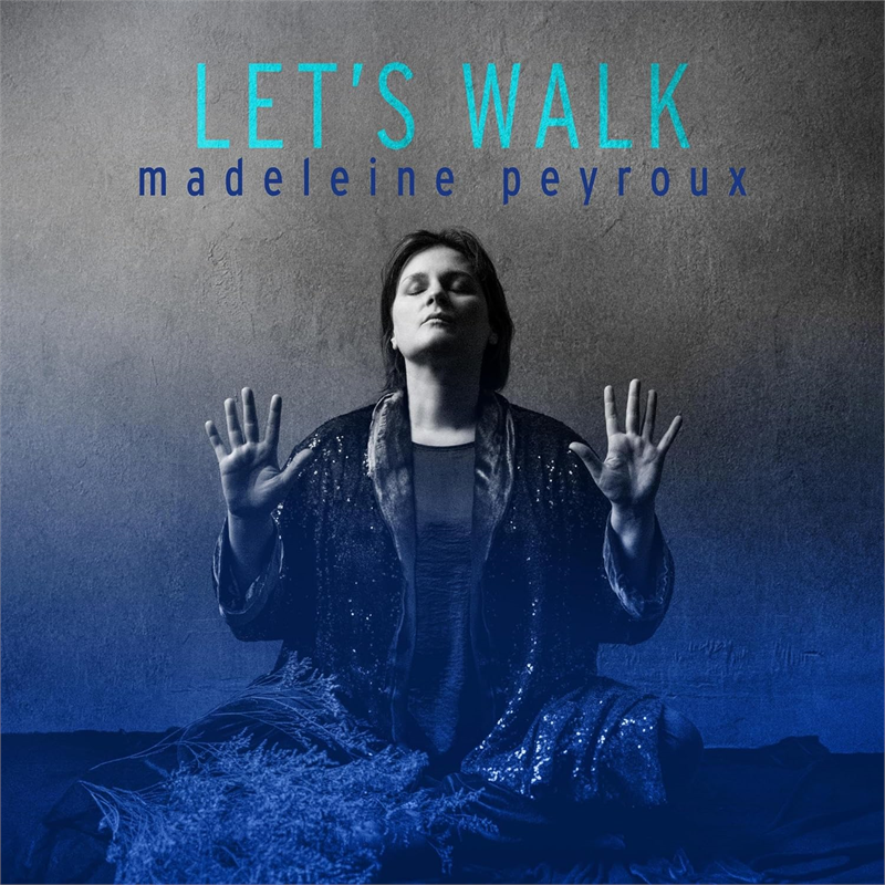 MADELEINE PEYROUX - LET'S WALK (2024)