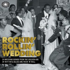 ARTISTI VARI - ROCKIN' ROLLIN' WEDDING