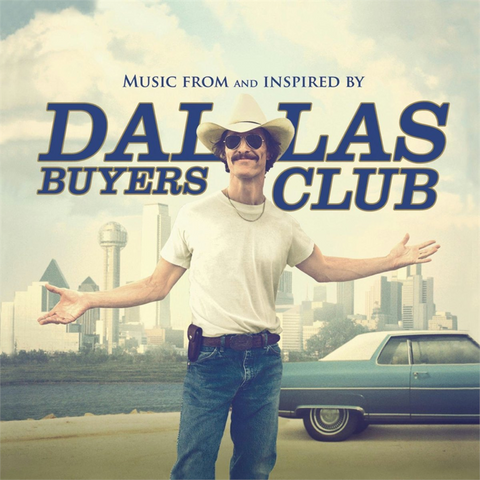SOUNDTRACK - DALLAS BUYERS’ CLUB (2014)