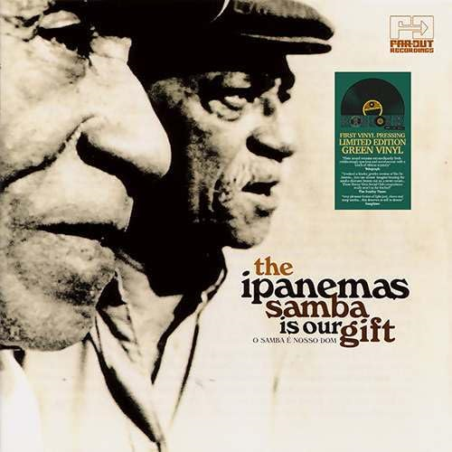 THE IPANEMAS - SAMBA IS OUR GIFT (LP - verde | RSD'24 - 2006)