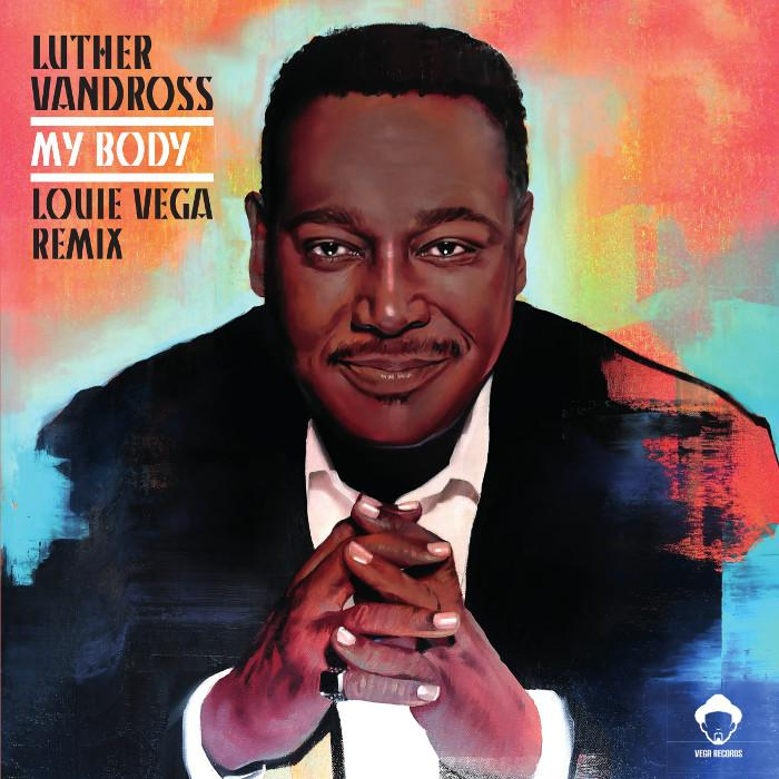 LUTHER VANDROSS - MY BODY LOUIE VEGA REMIXES (12'' - RSD'19)