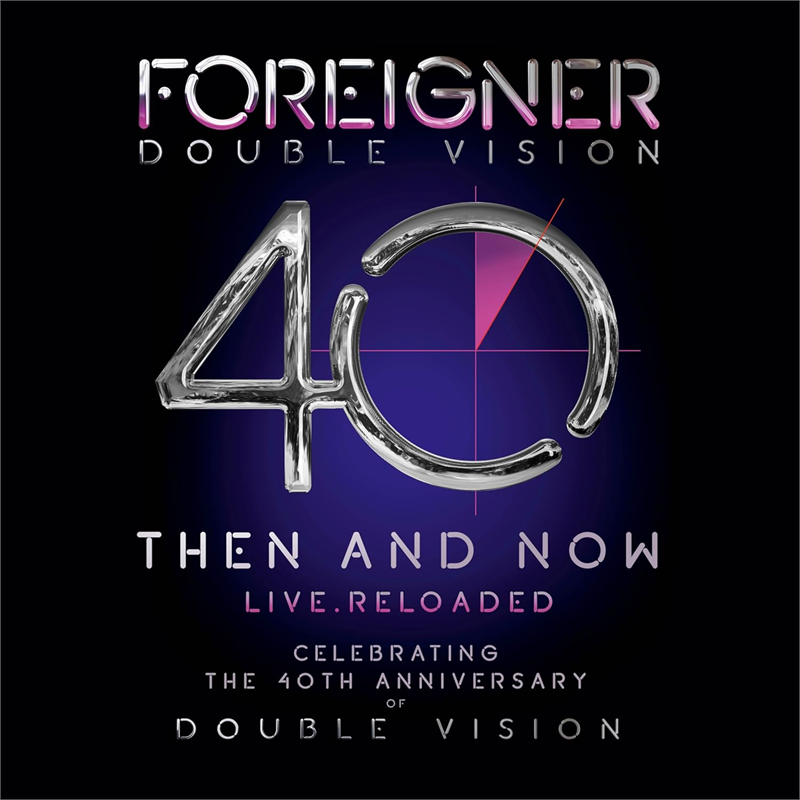 FOREIGNER - DOUBLE VISION: THEN AND NOW (2024 - LIVE)