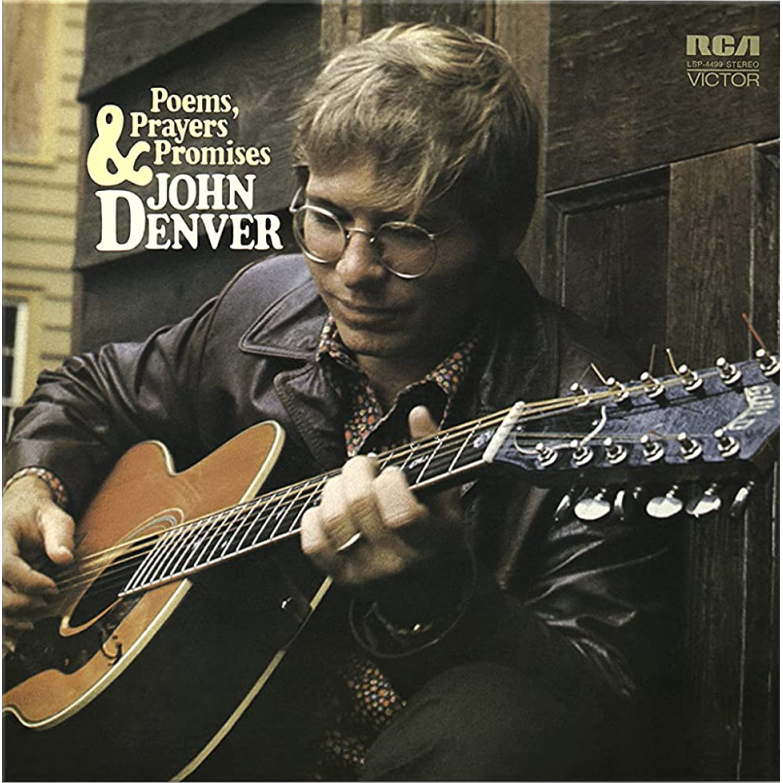 JOHN DENVER - POEMS, PRAYERS & PROMISES (LP - REM’21 - 1971)