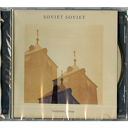 SOVIET SOVIET - SUMMER, JESUS (2011)