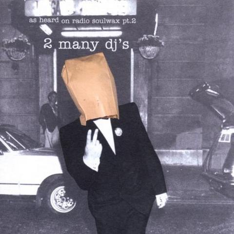 SOULWAX - ARTISTI VARI - 2 MANY DJS - RADIO SOULWAX
