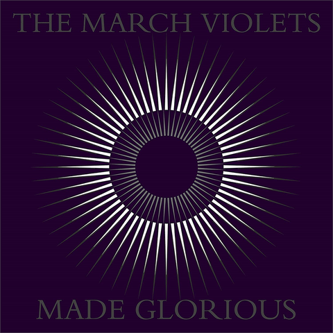 THE MARCH VIOLETS - MADE GLORIOUS (2LP - CLRD - RSD'23)