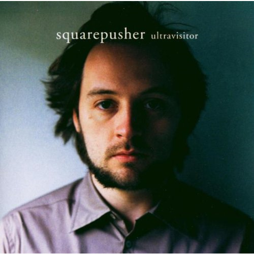SQUAREPUSHER - ULTRAVISITOR