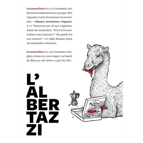 FRANCESCO PERLINI - L'ABLERTAZZI. DIZIONARIO, GRAMMATICA, STORIE DI SLANG BOLOGNESE IN UNA VARIANTE DI BALOTTA