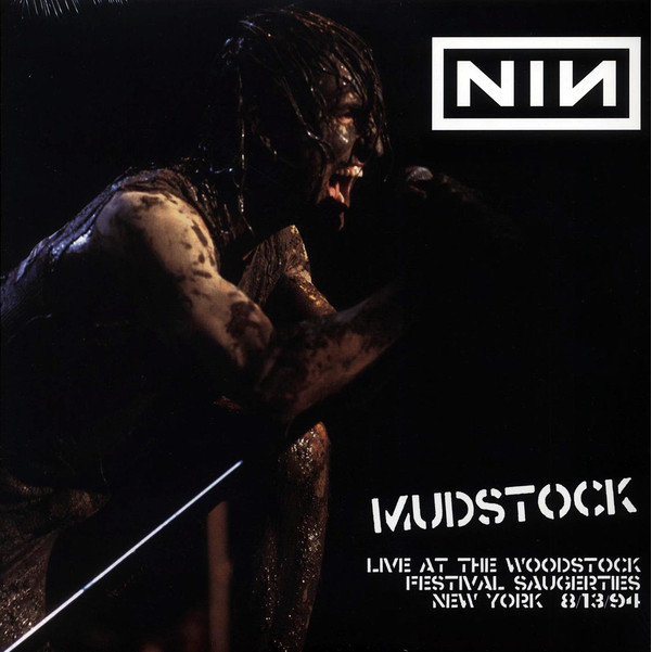 NINE INCH NAILS - MUDSTOCK! LIVE AT THE WOODSTOCK FESTIVAL (2LP - LTD ED)