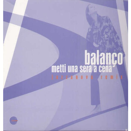 BALANCO - METTI UNA SERA A CENA (12'')