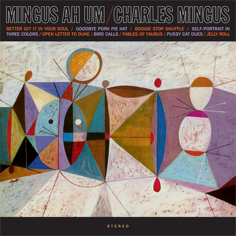 CHARLES MINGUS - MUNGUS AH UM (LP - CLEAR | REM25 - 1959)