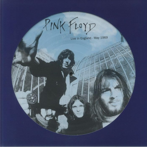 PINK FLOYD - LIVE IN ENGLAND. MAY 1969 [PICTURE DISC] (LP