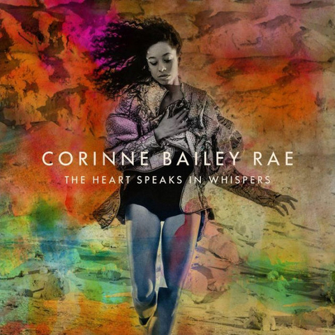 CORINNE BAILEY RAE - THE HEART SPEAK IN WHISPER