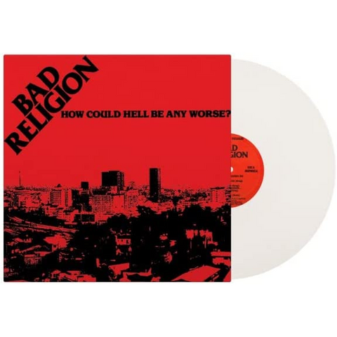BAD RELIGION - HOW COULD HELL BE ANY WORSE? (LP - 40TH ANN | TRASPARENTE | REM22 - 1982)