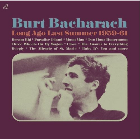BURT BACHARACH - LONG AGO LAST SUMMER 59-61
