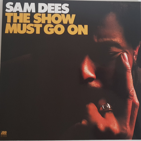 SAM DEES - THE SHOW MUST GO ON (LP - usato - 2017)