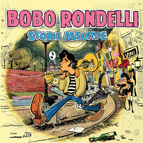 BOBO RONDELLI - STORIE ASSURDE (2024)