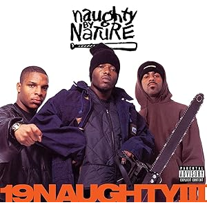 NAUGHTY BY NATURE - 19 NAUGHTY III (1993 - rem24)