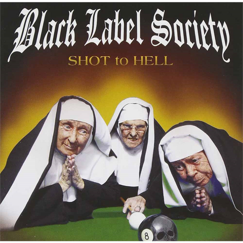 BLACK LABEL SOCIETY - SHOT TO HELL