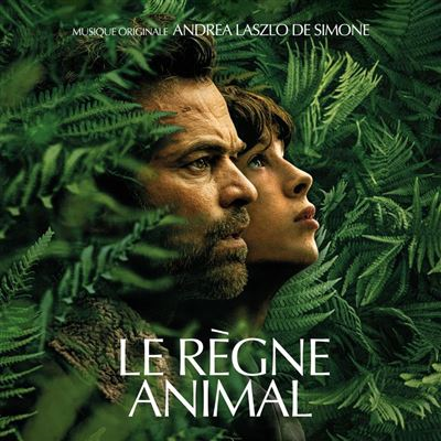 ANDREA LASZLO DE SIMONE - LE REGNE ANIMAL (LP - SOUNDTRACK - 2024)