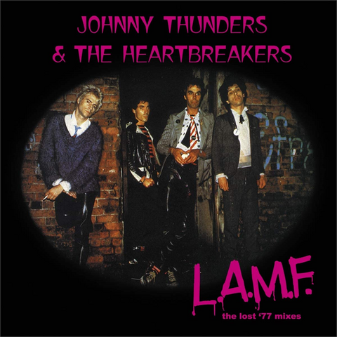 JOHNNY THUNDERS & THE HEARTBREAKERS - L.A.M.F. : the lost ‘77 mixes (LP - 2018)