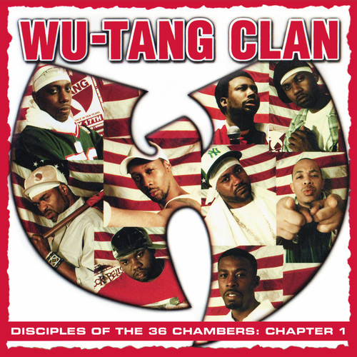 WU-TANG CLAN - DISCIPLES OF THE 36 CHAMBERS: cpt 1 [live]