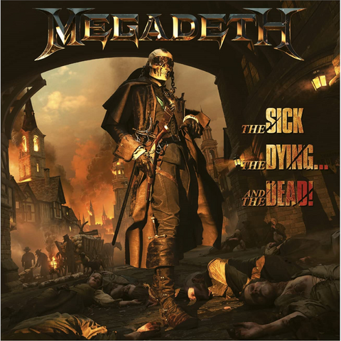 MEGADETH - THE SICK, THE DYING AND THE DEAD (2022)