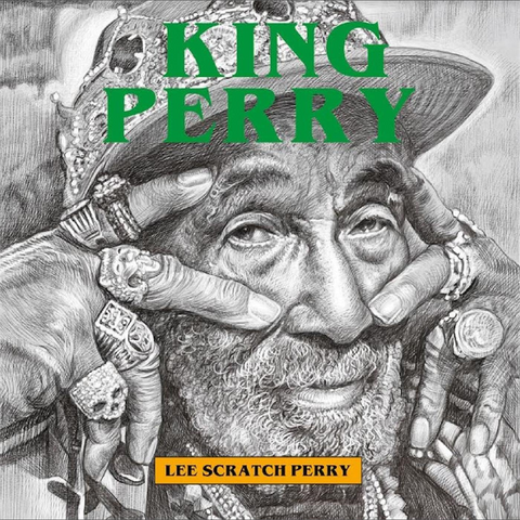 LEE 'SCRATCH' PERRY - KING PERRY (2024)