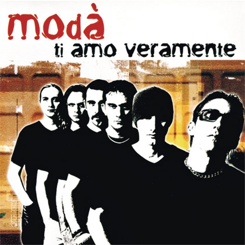 MODA' - TI AMO VERAMENTE (2004 - REM25)