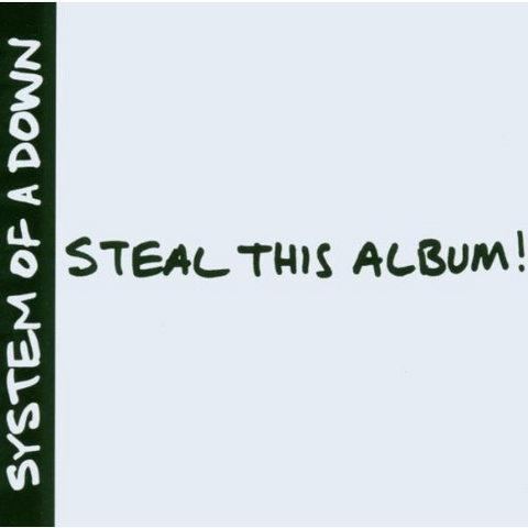 SYSTEM OF A DOWN - STEAL THIS ALBUM (2002)