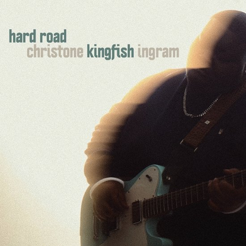 CHRISTONE ''KINGFISH'' INGRAM - HARD ROAD (2025)