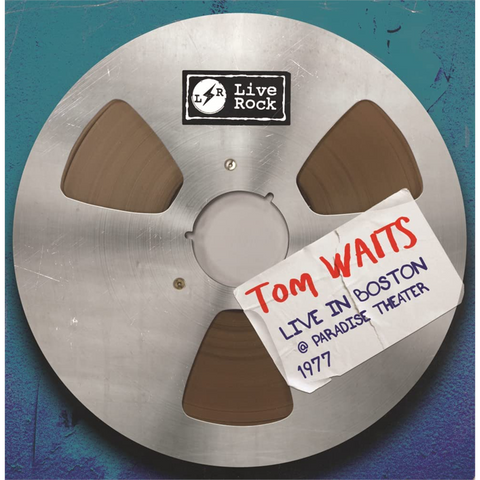 TOM WAITS - LIVE IN BOSTON AT PARADISE THEATRE (2022)