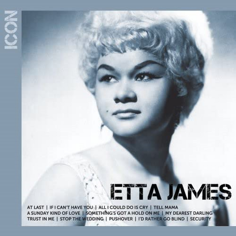 ETTA JAMES - ICON (2010 - best)