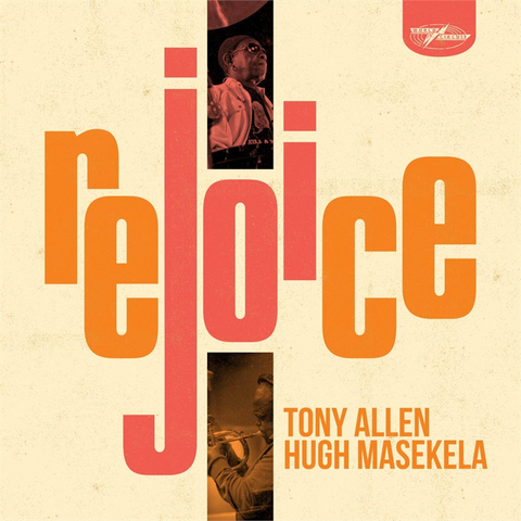 TONY ALLEN & MASEKELA - REJOICE (2020)