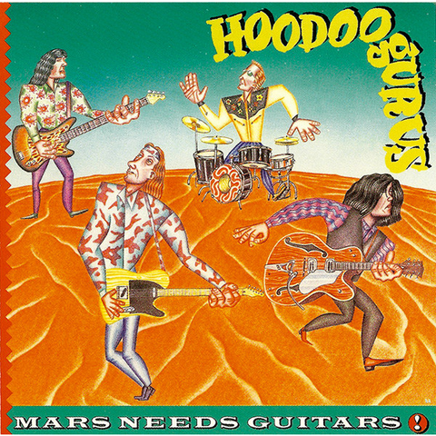 HOODOO GURUS - MARS NEEDS GUITARS! (LP, Album)