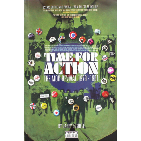 PINZE ROCK & ROLL CHITARRA - TIME FOR ACTION - THE MOD REVIVAL 1978-81 (libro)