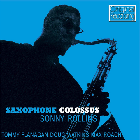 SONNY ROLLINS - SAXOPHONE COLOSSUS (1957)