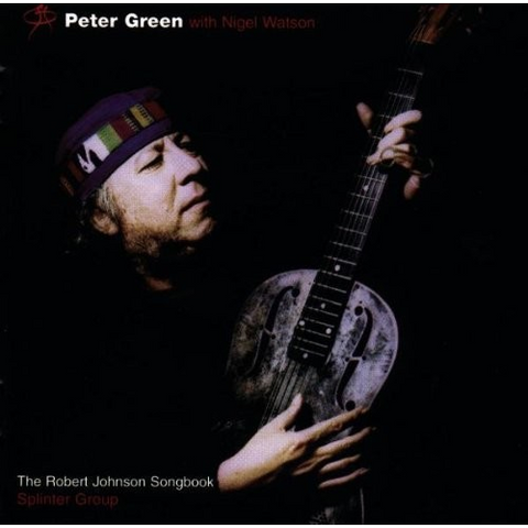 GREEN PETER - THE ROBERT JOHNSON SONGBOOK (LP - 1998)