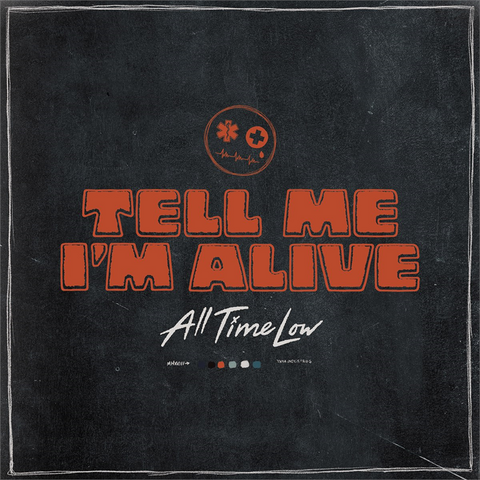 ALL TIME LOW - TELL ME I'M ALIVE (LP - indie only - 2023)