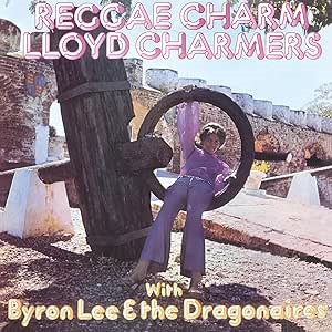 LLOYD CHARMERS WITH BYRON LEE & THE DRAGONAIRES - REGGAE CHARM (LP - ARANCIONE | REM'24 - 1970)