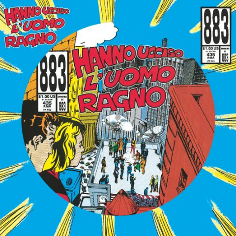 883 - HANNO UCCISO L'UOMO RAGNO (LP - PICTURE DISC | REM25 - 1992)