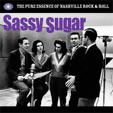 ARTISTI VARI - SASSY SUGAR: The Pure Essence of Nashville Rock & Roll (LP)